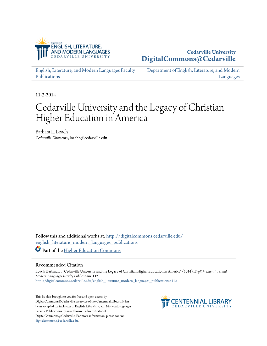 Cedarville University and the Legacy of Christian Higher Education in America Barbara L