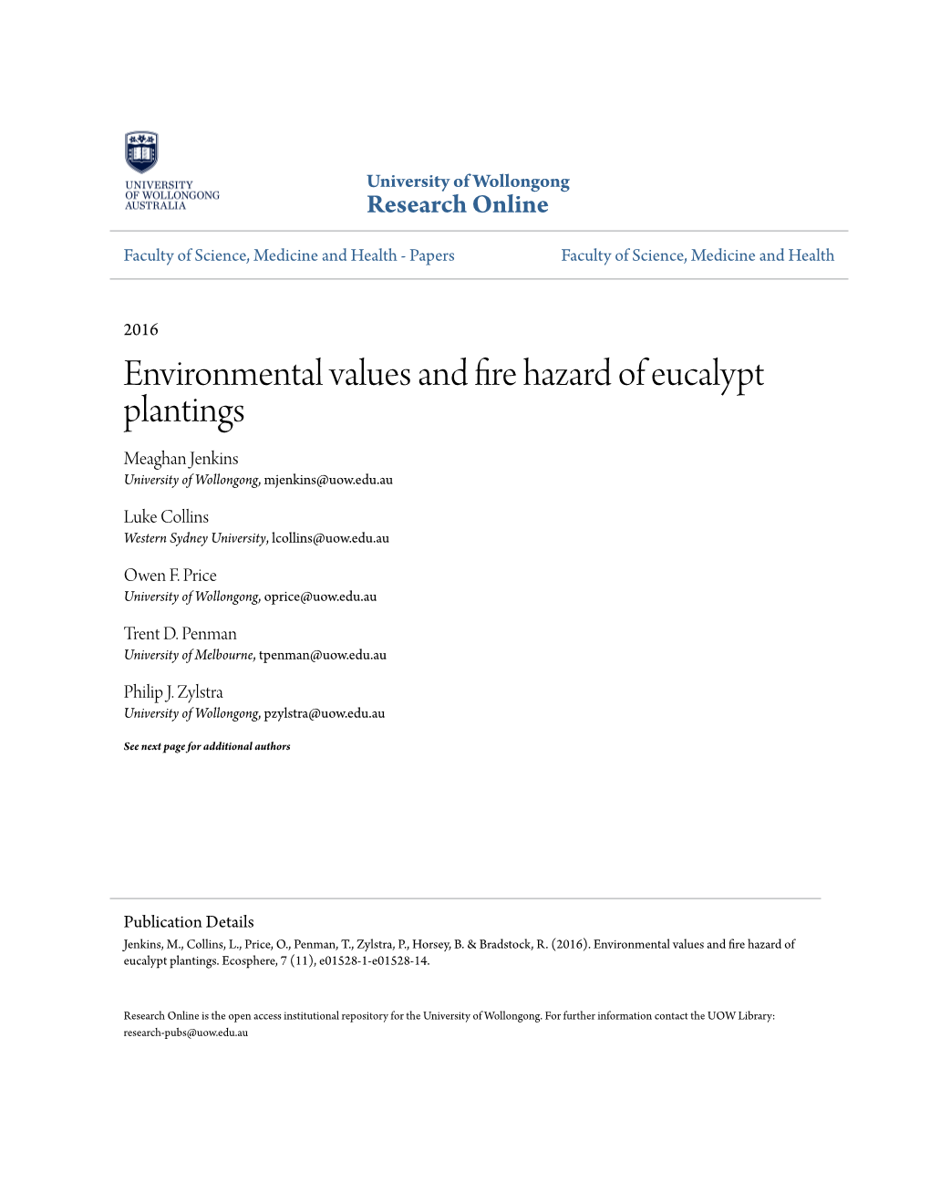 Environmental Values and Fire Hazard of Eucalypt Plantings Meaghan Jenkins University of Wollongong, Mjenkins@Uow.Edu.Au