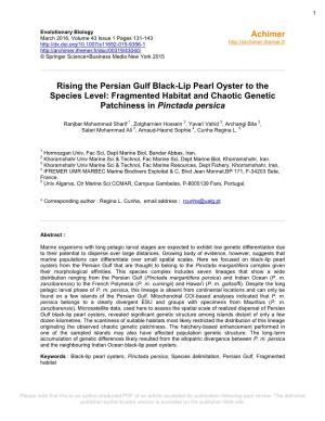 Rising the Persian Gulf Black-Lip Pearl Oyster to the Species Level: Fragmented Habitat and Chaotic Genetic Patchiness in Pinctada Persica