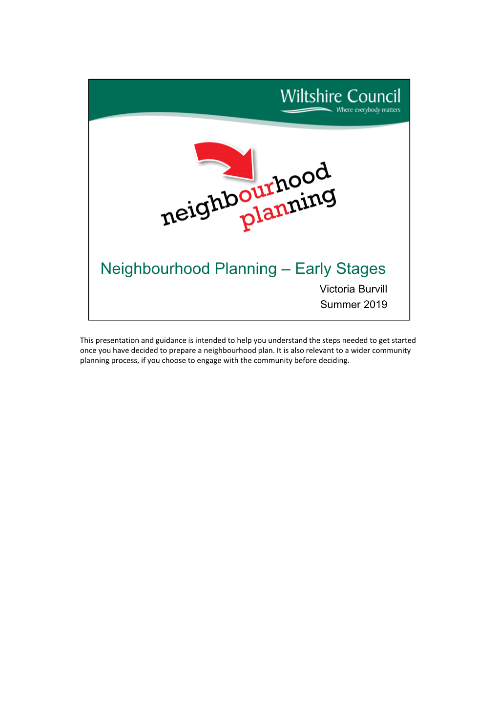Neighbourhood Planning – Early Stages Victoria Burvill Summer 2019