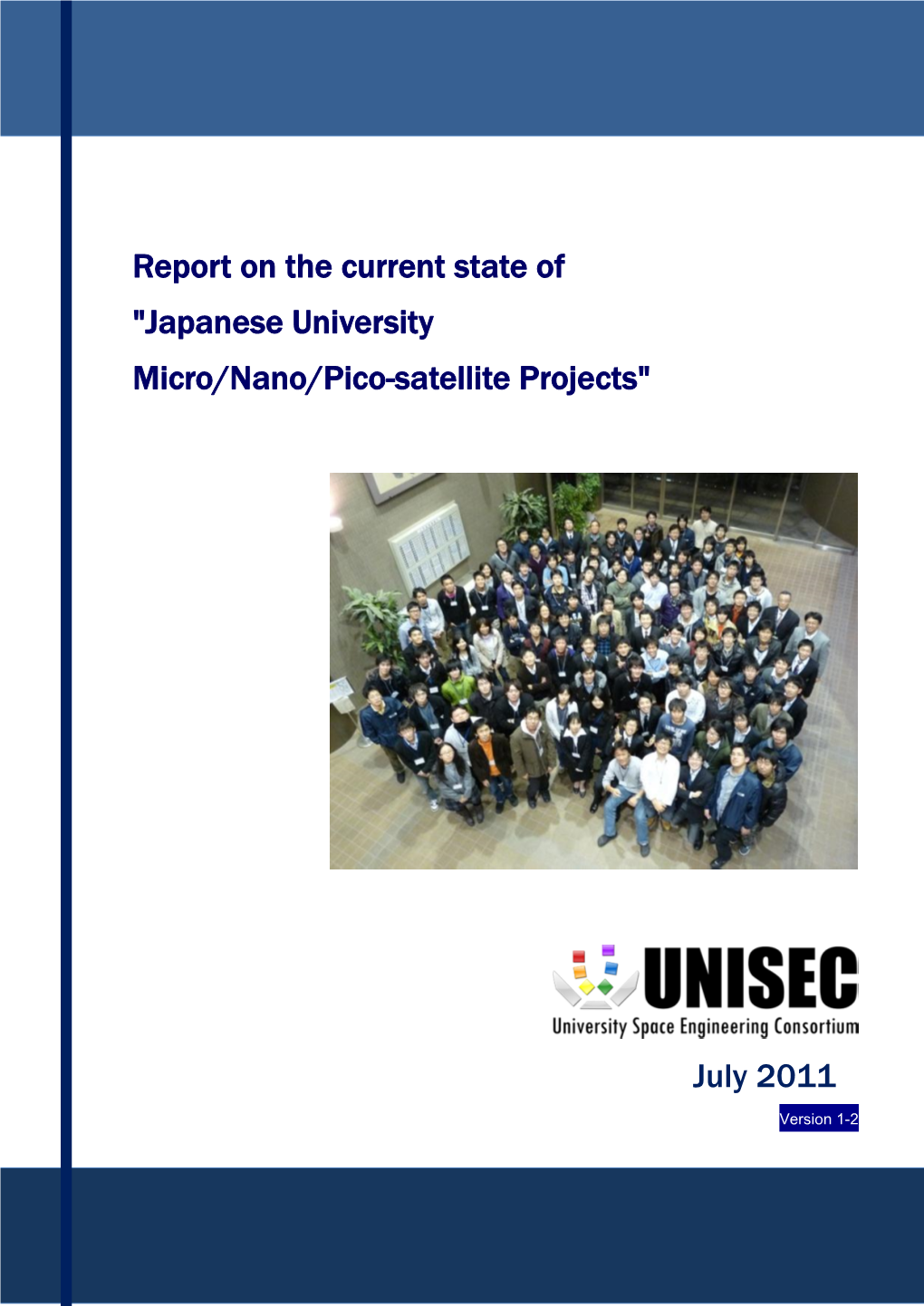 Japanese University Micro/Nano/Pico-Satellite Projects"