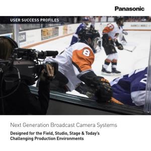 Next Generation Broadcast Camera Systems: User Profiles