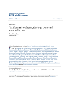 La Llorona": Evolución, Ideología Y Uso En El Mundo Hispano Raquel Sáenz-Llano Rsaenz2@Lsu.Edu