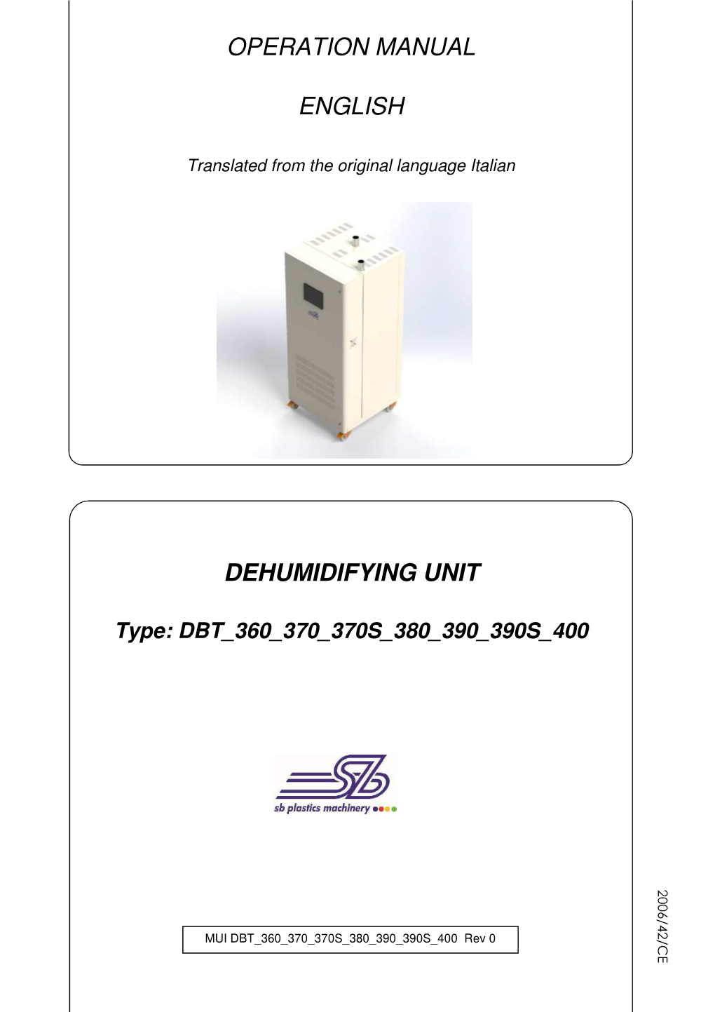 SB Plastics Machinery DB/N 360-390 Dryer Manual