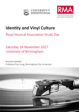 Identity and Vinyl Culture Royal Musical Association Study Day