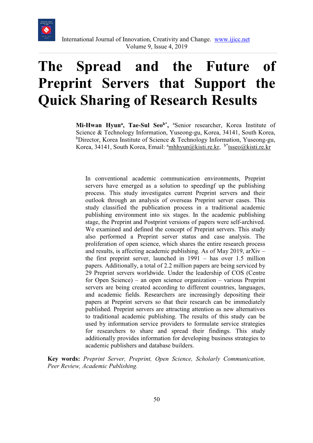 The Spread and the Future of Preprint Servers That Support the Quick Sharing of Research Results