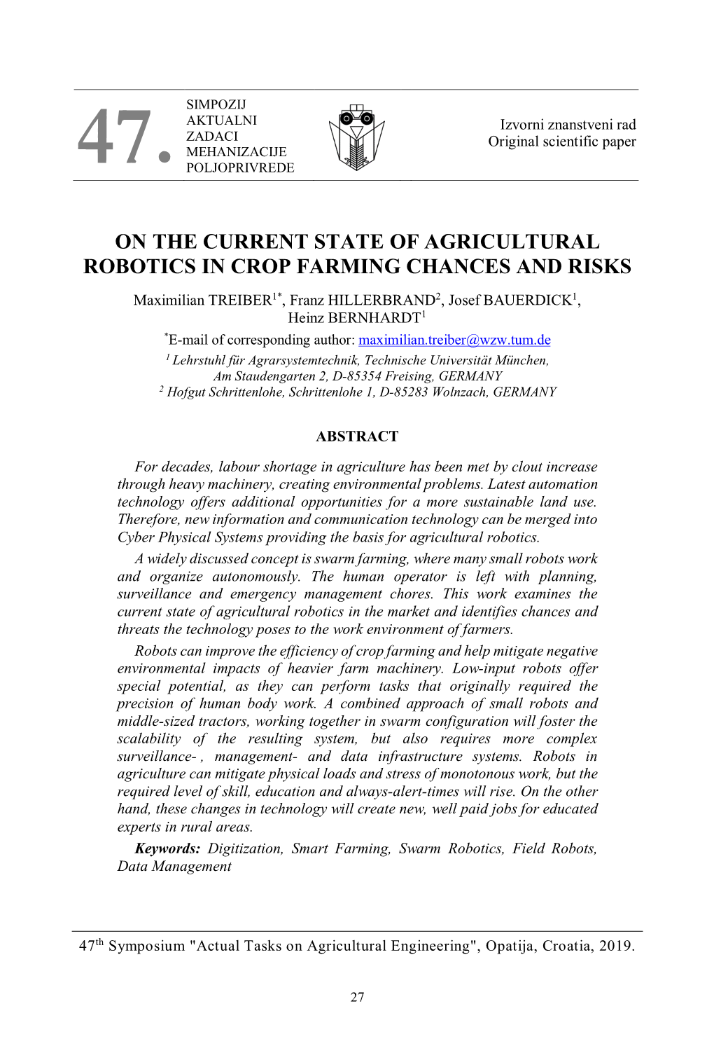 On the Current State of Agricultural Robotics In