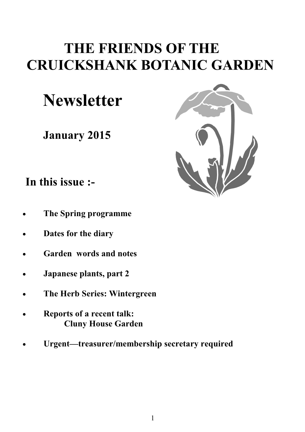 The Friends of the Cruickshank Botanic Garden