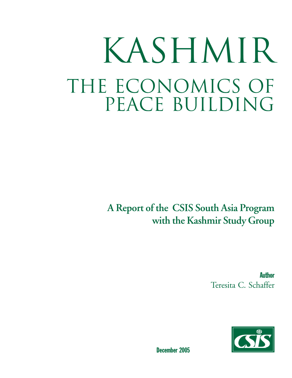 Kashmir: the Economics of Peace Building