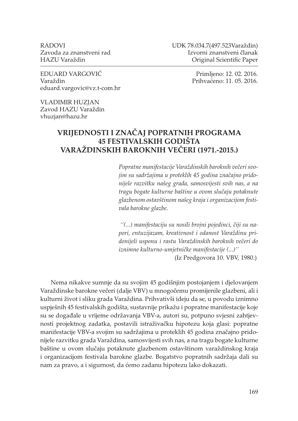 Vrijednosti I Značaj Popratnih Programa 45 Festivalskih Godišta Varaždinskih Baroknih Večeri (1971.-2015.)