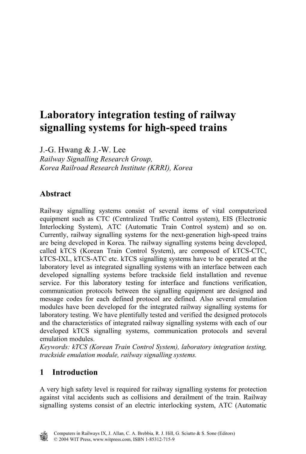 Laboratory Integration Testing of Railway Signalling Systems for High-Speed Trains