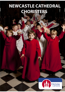 NEWCASTLE CATHEDRAL CHORISTERS About Us