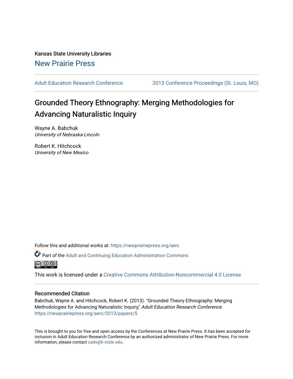 Grounded Theory Ethnography: Merging Methodologies for Advancing Naturalistic Inquiry