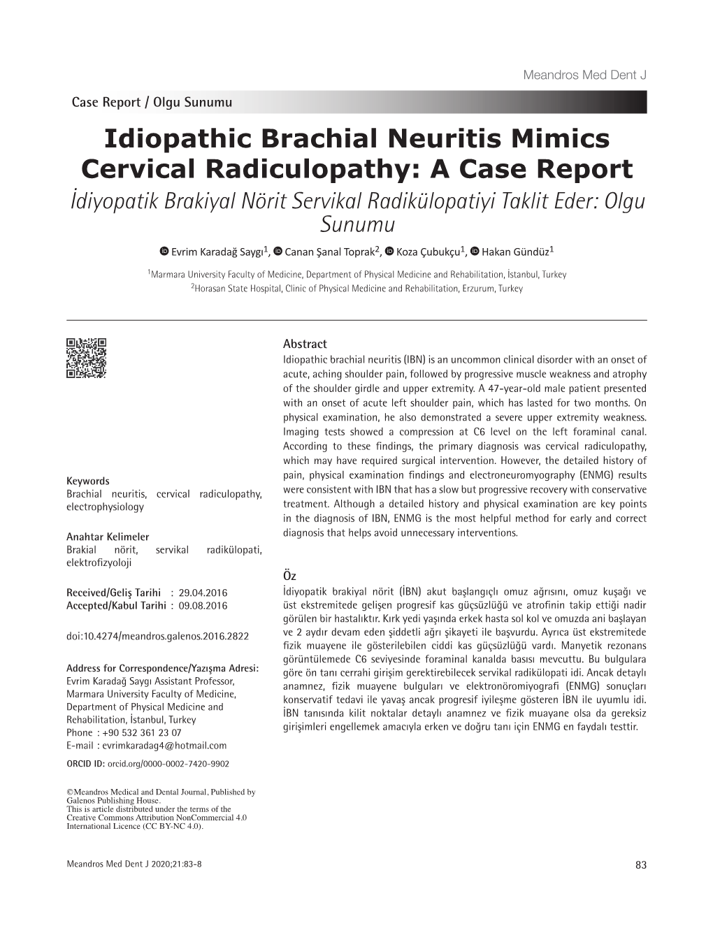 Idiopathic Brachial Neuritis Mimics Cervical Radiculopathy: a Case Report