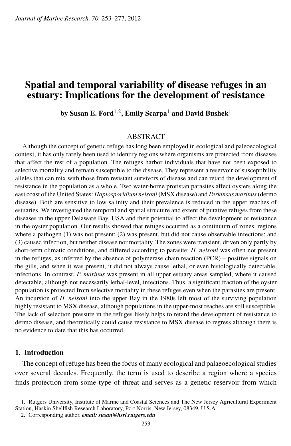 Spatial and Temporal Variability of Disease Refuges in an Estuary: Implications for the Development of Resistance