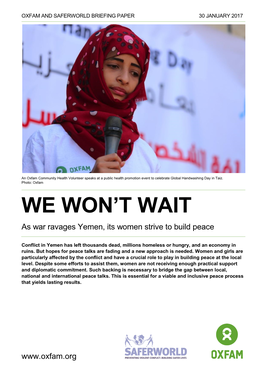 We Won't Wait: As War Ravages Yemen, Its Women Strive to Build