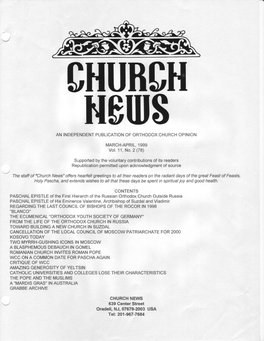 AN INDEPENDENT PUBLICATION of ORTHODOX CHURCH OPINION MARCH-APRIL, 1999 Vol. 11, No. 2 {78) Suppcrted by the Vcluntary Contribut