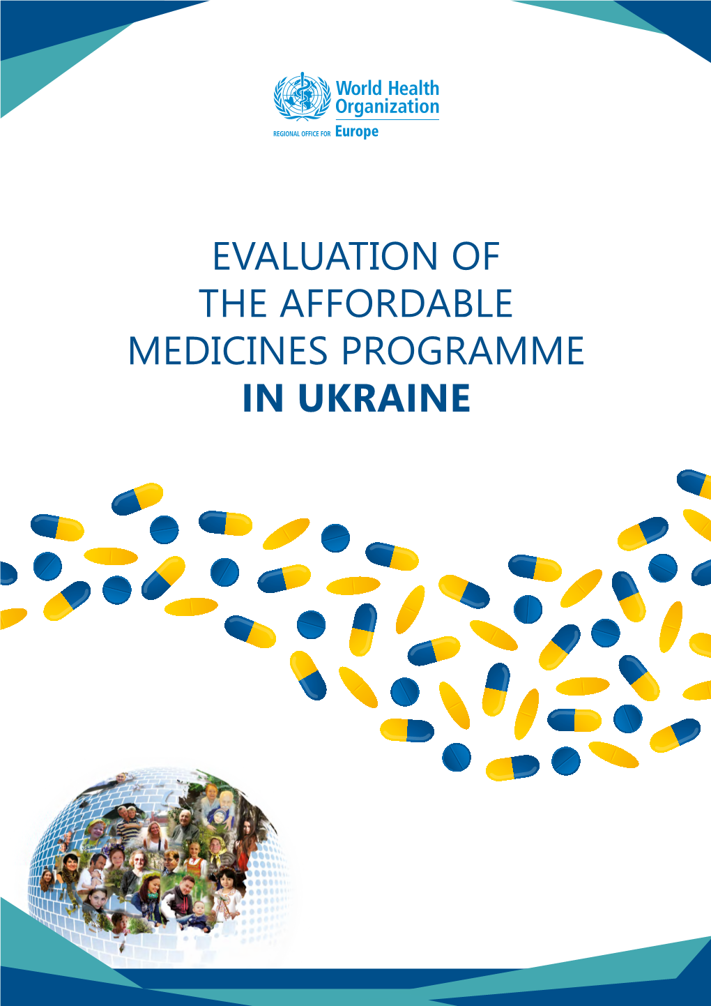 Evaluation of the Affordable Medicines Programme in Ukraine