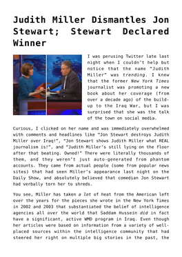 Judith Miller Dismantles Jon Stewart; Stewart Declared Winner