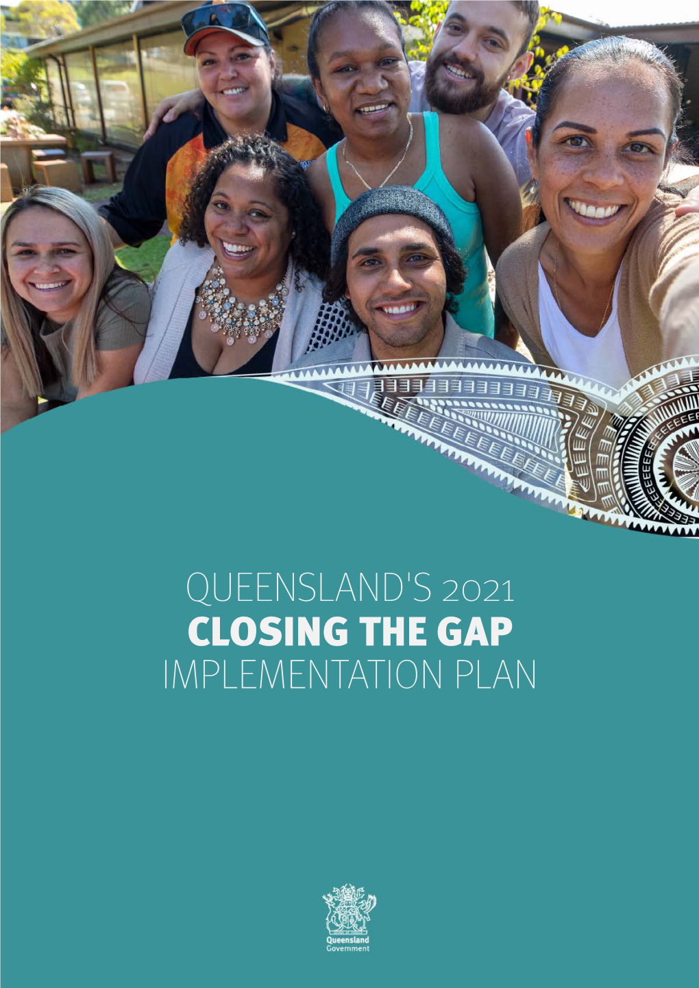 Queensland's 2021 Closing the Gap Implementation Plan Contents