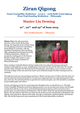 Ziran Qigong Taoist Tranquillity Meditation – Level 2 – 1008 Drills Taoist Qigong Ziran Wuji Standing Meditation – Philosophy Master Liu Deming