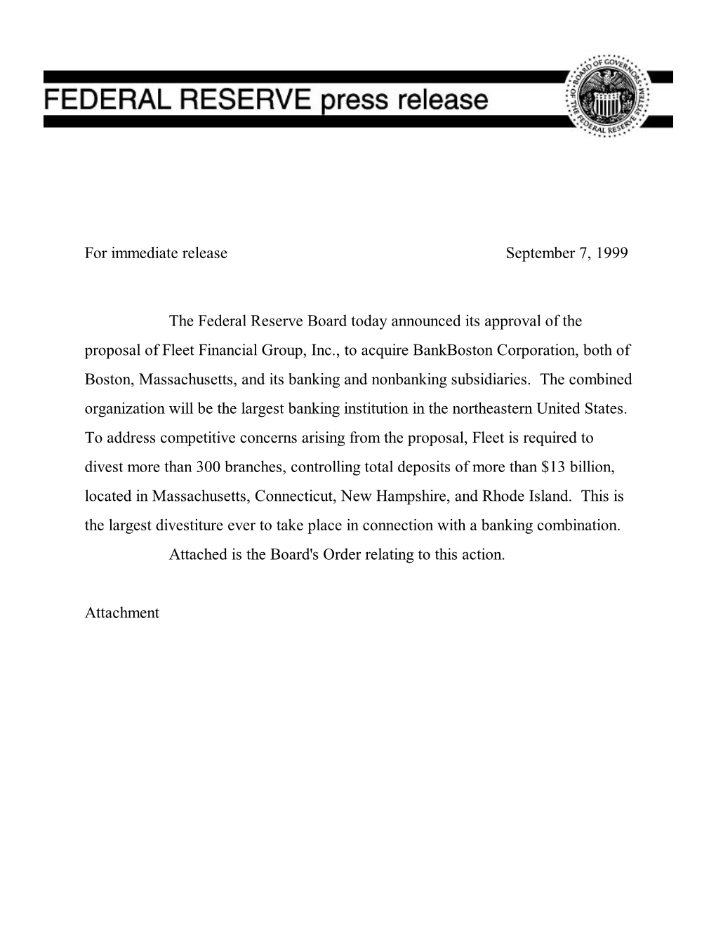 For Immediate Release September 7, 1999 the Federal Reserve Board Today Announced Its Approval of the Proposal of Fleet Financia