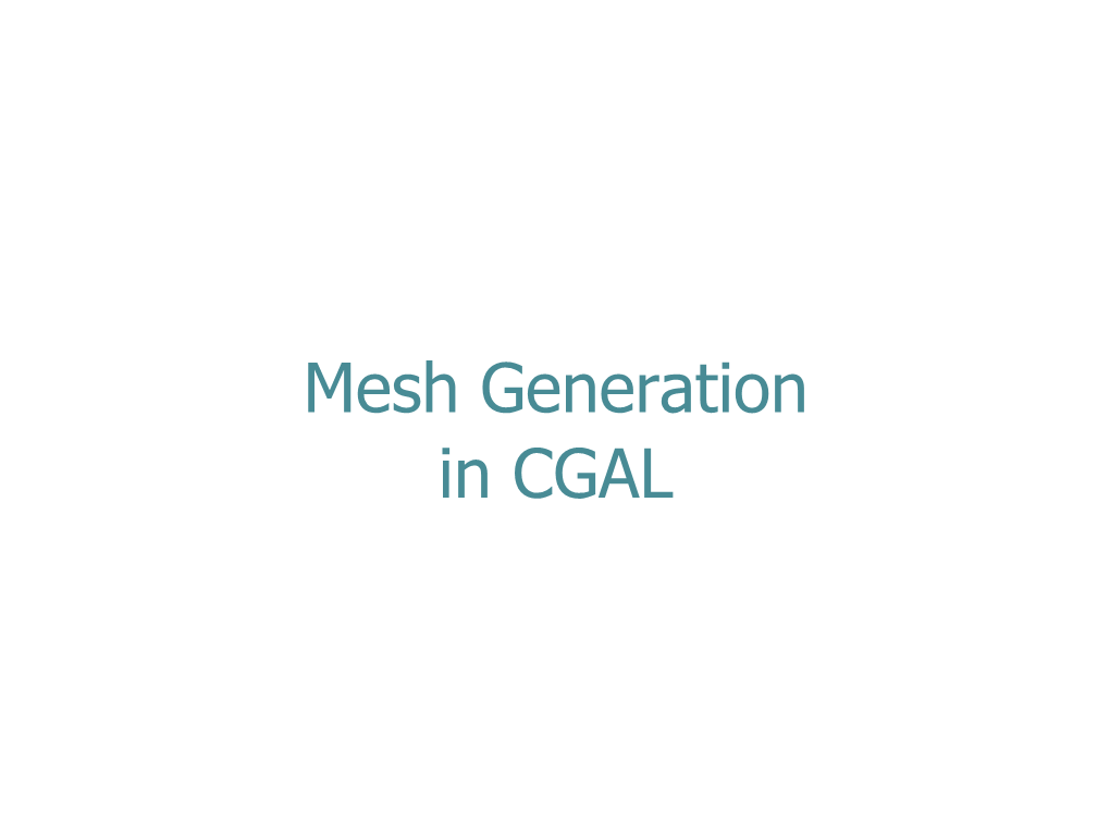 Mesh Generation in CGAL from Triangulations to Quality Meshes Code Example