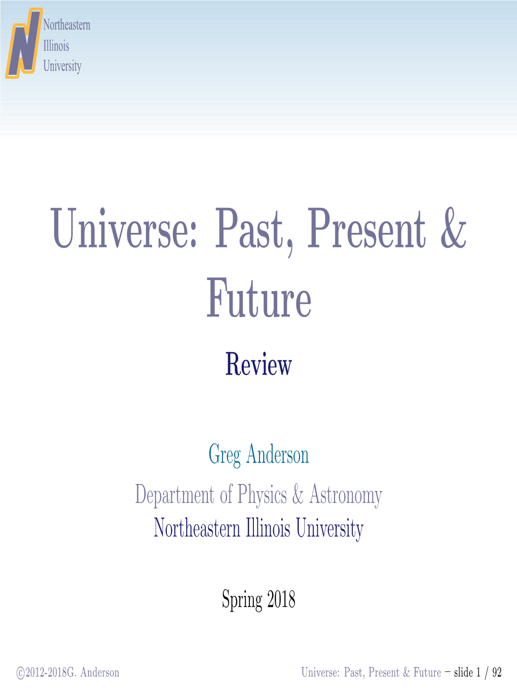 Universe: Past, Present & Future