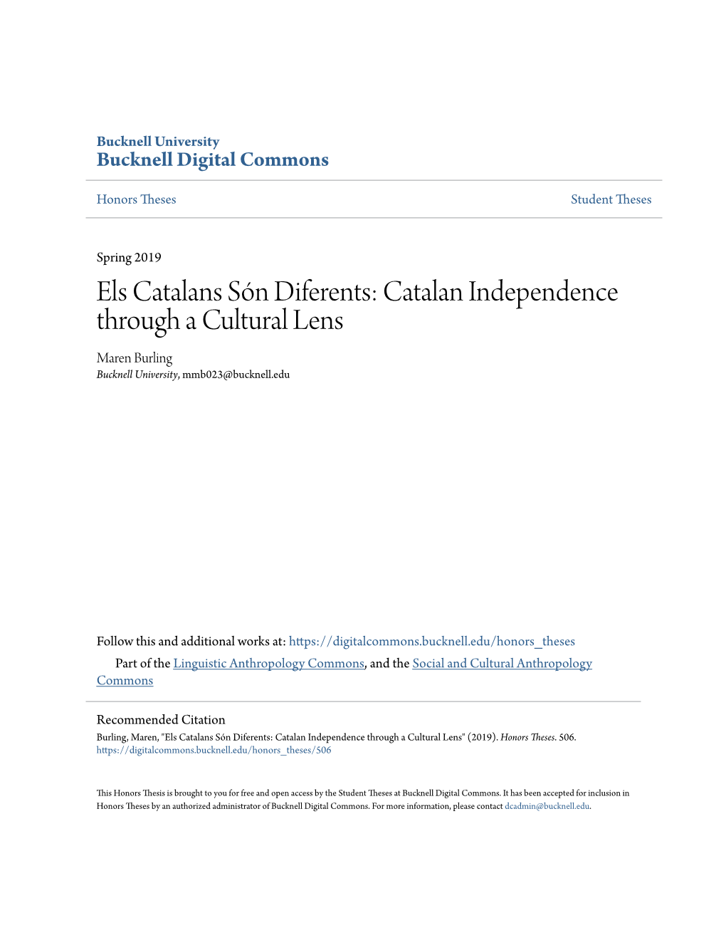 Catalan Independence Through a Cultural Lens Maren Burling Bucknell University, Mmb023@Bucknell.Edu