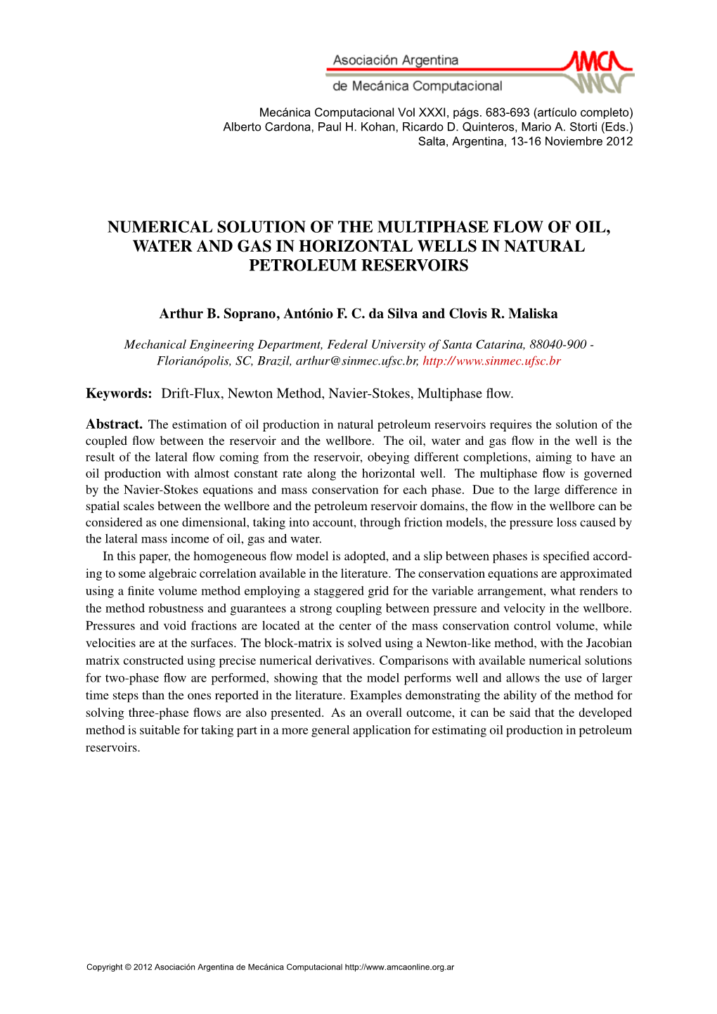 Numerical Solution of the Multiphase Flow of Oil, Water and Gas in Horizontal Wells in Natural Petroleum Reservoirs