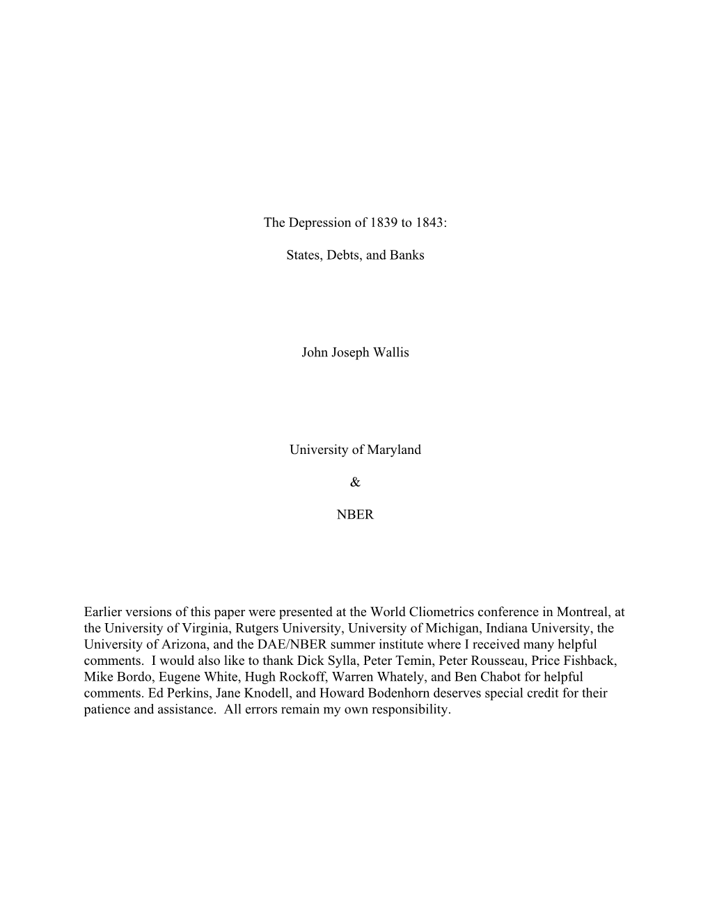 The Depression of 1839 to 1843: States, Debts, and Banks John