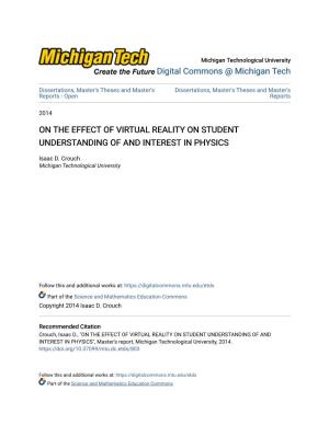 On the Effect of Virtual Reality on Student Understanding of and Interest in Physics