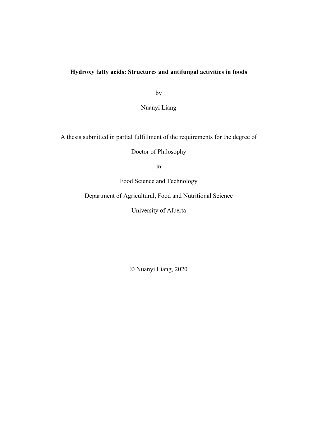 Structures and Antifungal Activities in Foods by Nuanyi Liang a Thesis