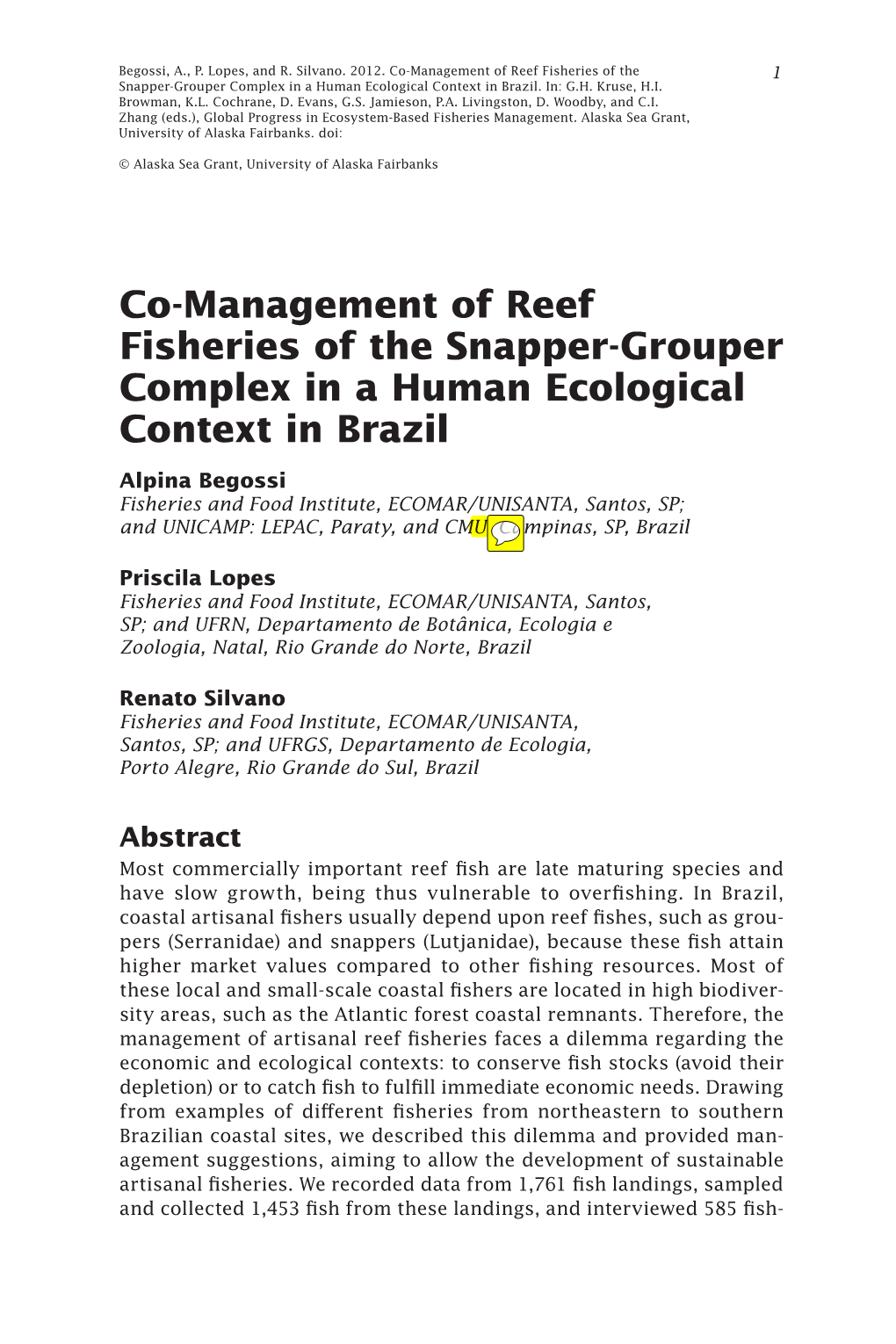 Co-Management of Reef Fisheries of the Snapper-Grouper Complex in A