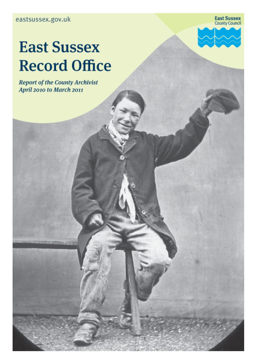 East Sussex Record Office Report of the County Archivist 2010-11