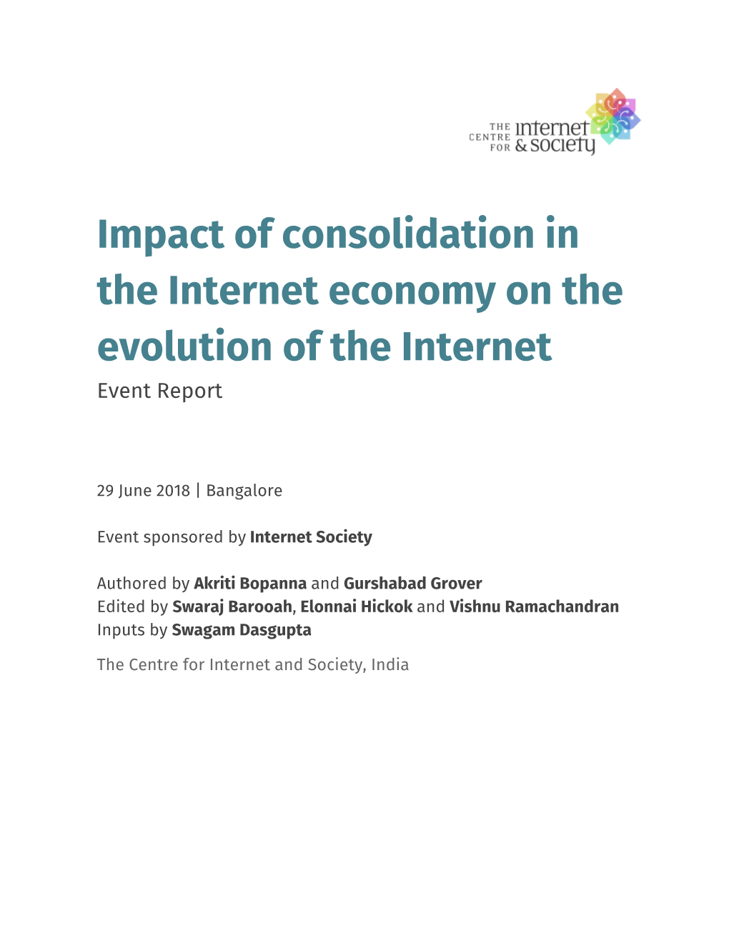 Impact of Consolidation in the Internet Economy on the Evolution of the Internet Event Report