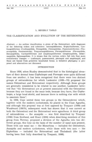 THE CLASSIFICATION and EVOLUTION of the HETEROSTRACI Since 1858, When Huxley Demonstrated That in the Histological Struc