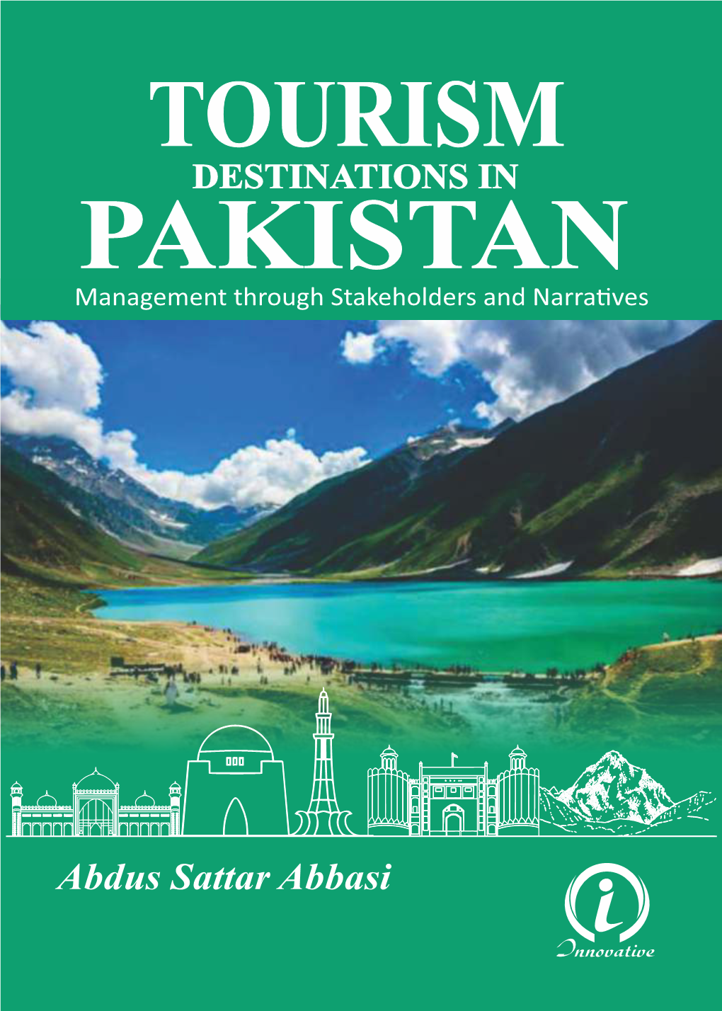 Abdus Sattar Abbasi Tourism Destinations in Pakistan