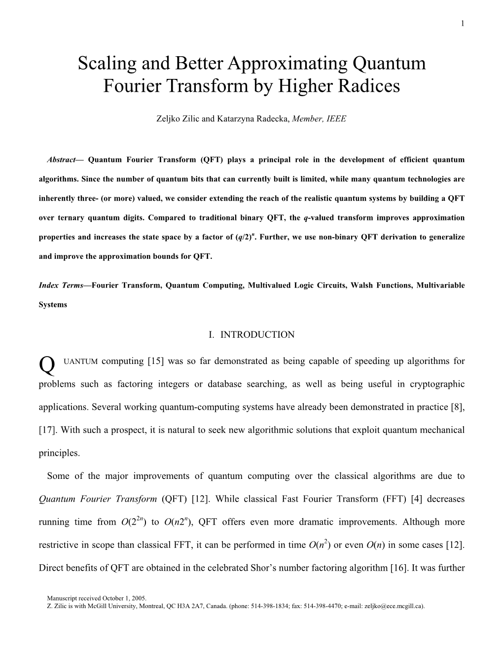 Scaling and Better Approximating Quantum Fourier Transform by Higher Radices