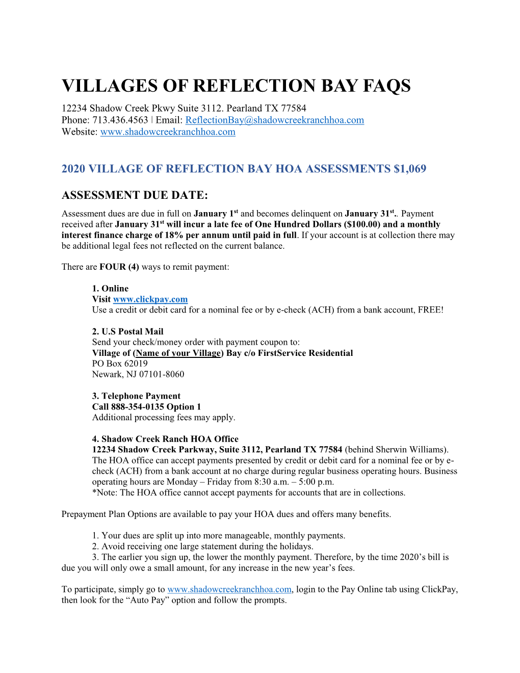 VILLAGES of REFLECTION BAY FAQS 12234 Shadow Creek Pkwy Suite 3112