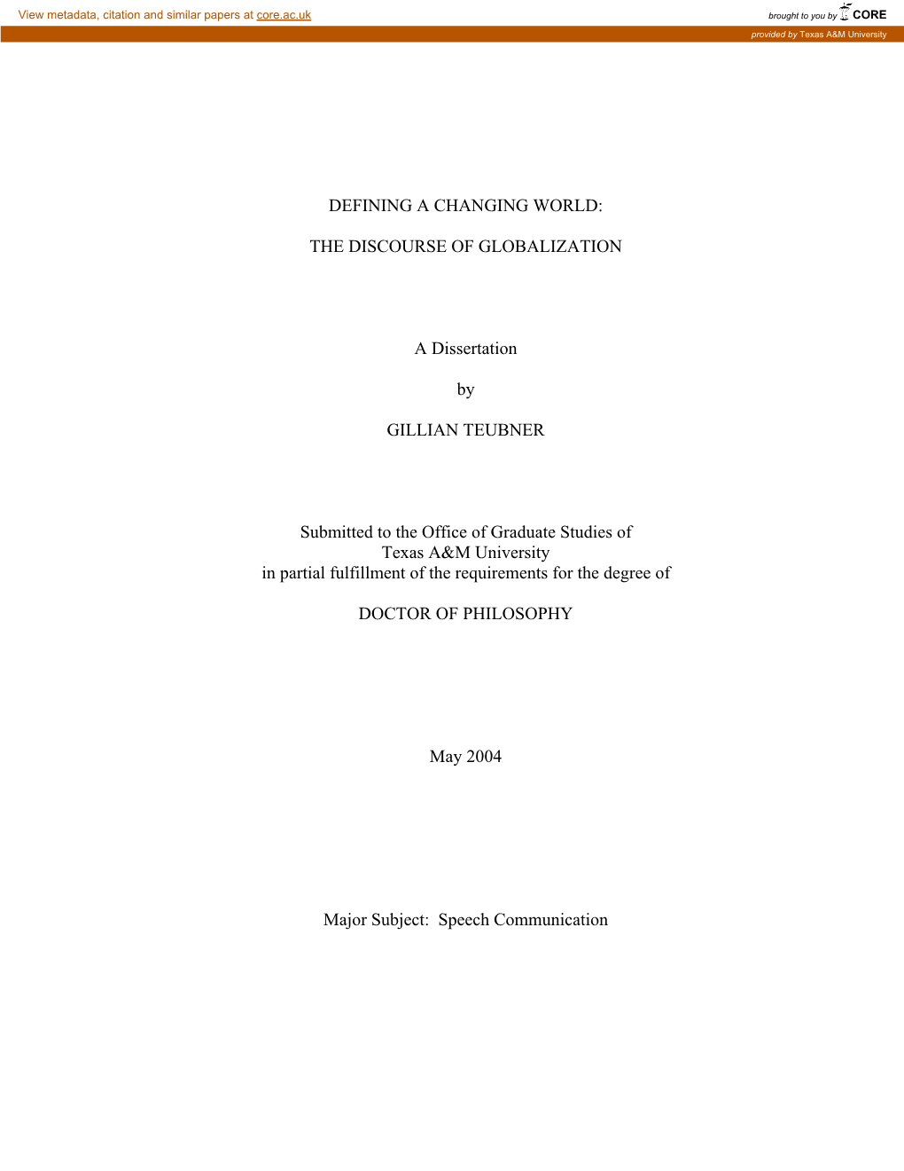 THE DISCOURSE of GLOBALIZATION a Dissertation By