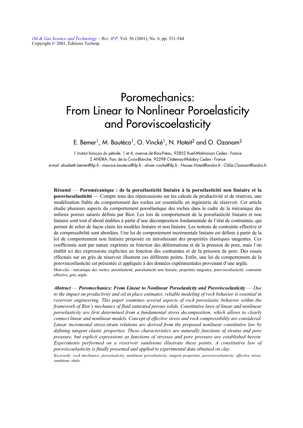 Poromechanics: from Linear to Nonlinear Poroelasticity and Poroviscoelasticity