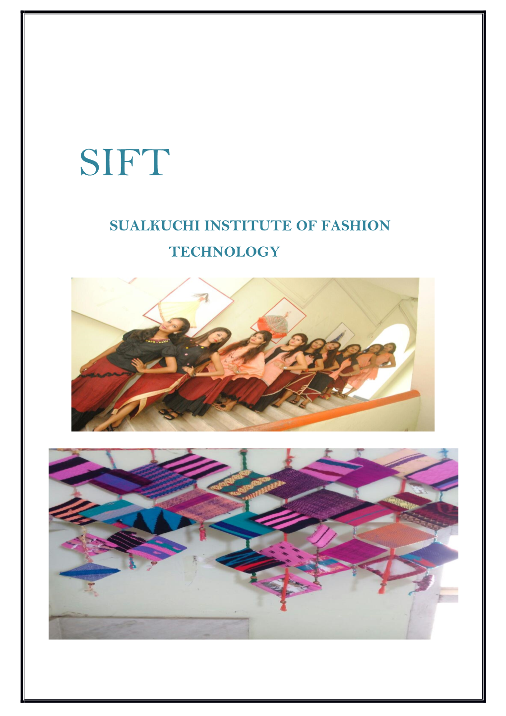 Sualkuchi Institute of Fashion Technology