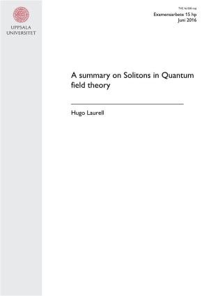 A Summary on Solitons in Quantum Field Theory