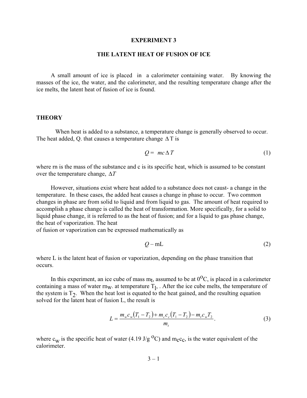 1 EXPERIMENT 3 the LATENT HEAT of FUSION of ICE a Small