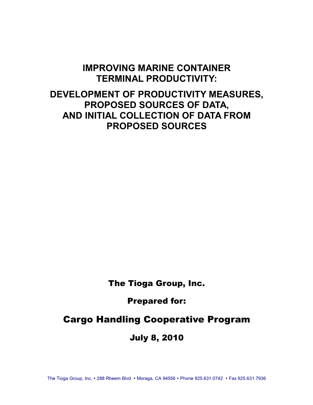 Improving Marine Container Terminal Productivity: Development of Productivity Measures, Proposed Sources of Data, and Initial Collection of Data from Proposed Sources