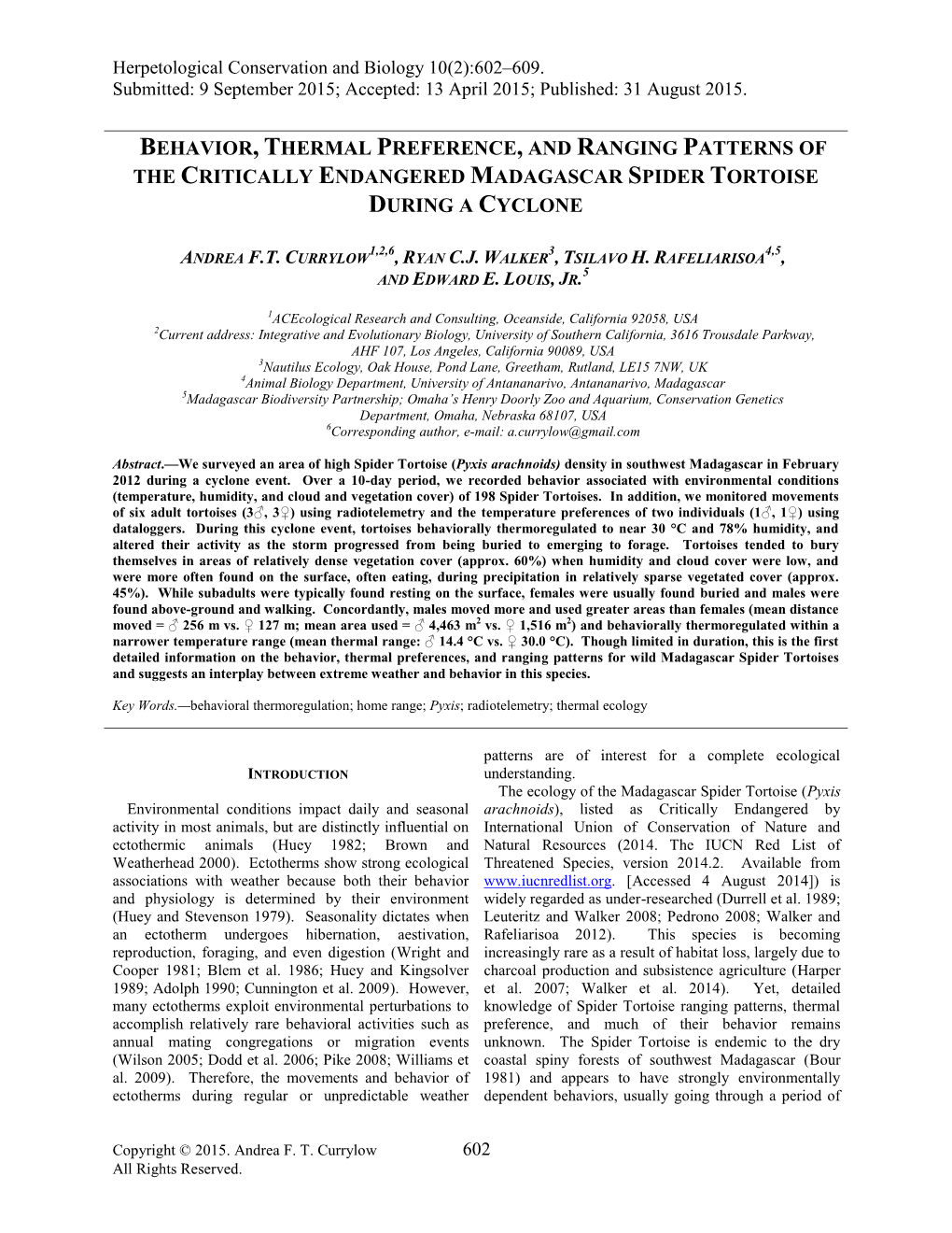 Behavior, Thermal Preference, and Ranging Patterns of the Critically Endangered Madagascar Spider Tortoise During a Cyclone