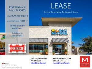 4350 W Main St Frisco TX 75033 LEASE Second Generation Restaurant Space LEASE RATE: SEE BROKER