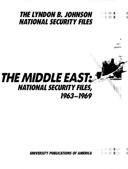 The Lyndon B. Johnson National Security Files General Editor George C