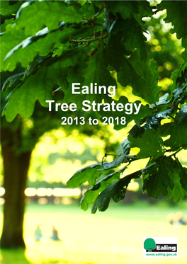 Ealing Tree Strategy 2013 to 2018